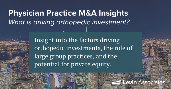 Orthopedic Consolidation and the Role of Private Equity
