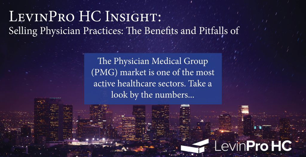 Selling physician practices, by the numbers.