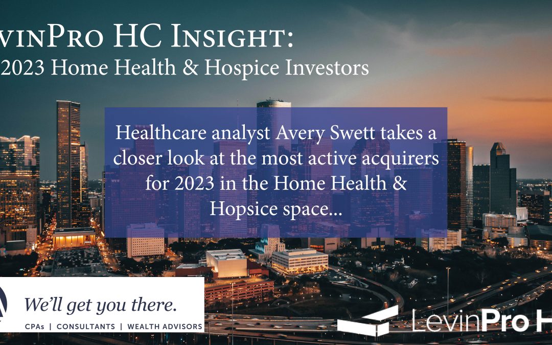 Top Home Health & Hospice Investors of 2023