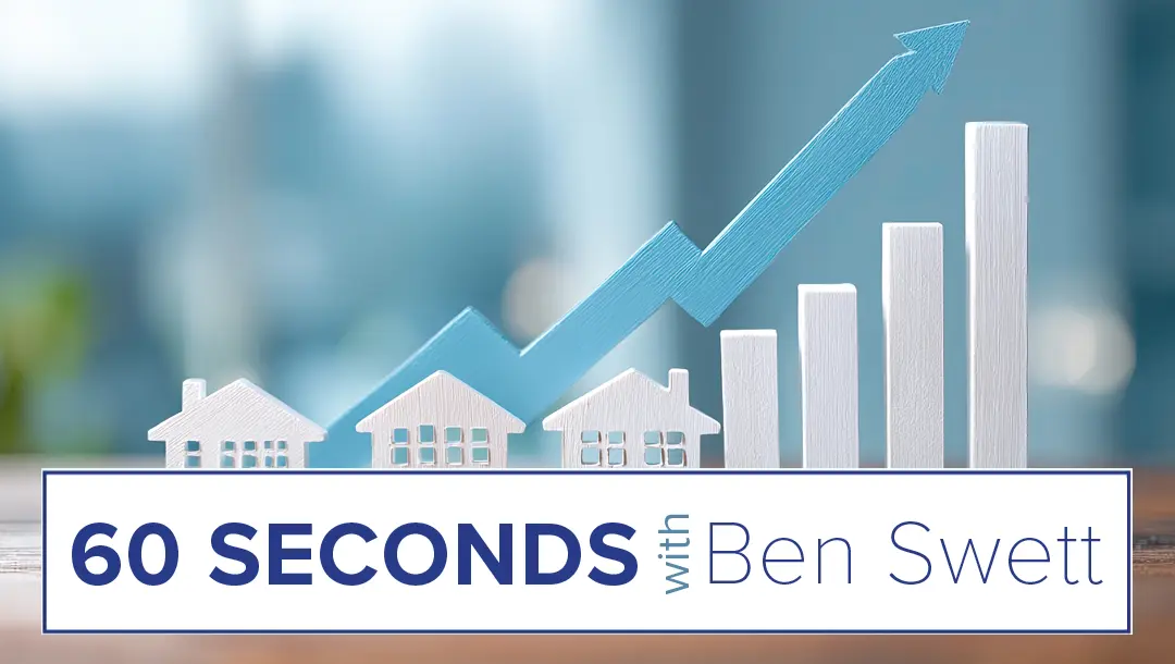 60 Seconds with Ben Swett: Values Soar Across All Sectors